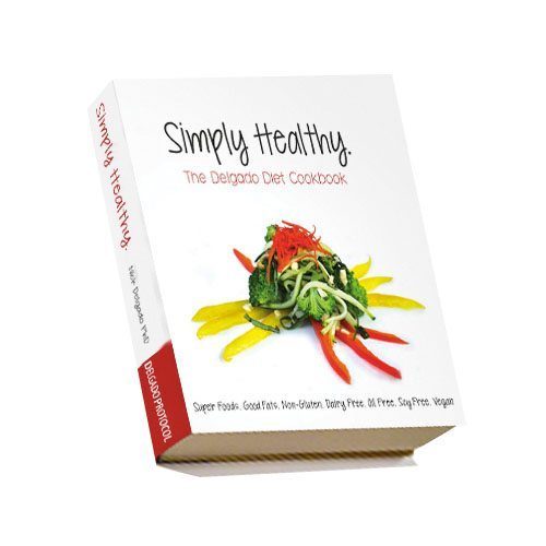 Simply Healthy: The Delgado Diet Cookbook